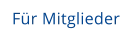Für Mitglieder